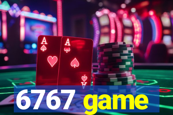 6767 game
